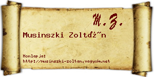 Musinszki Zoltán névjegykártya